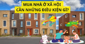 mua-nha-o-xa-hoi-can-nhung-dieu-kien-gi